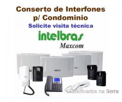 Conserto de Interfones Maxcom / Intelbras